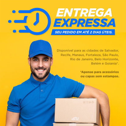 Entrega Expressa: Seu pedido em até 2 dias úteis. Disponível para as cidades de Salvador, Recife, Manaus, Fortaleza, São Paulo, Rio de Janeiro, Belo Horizonte, Belém e Goiania*. *Apenas para acessórios ou capas sem estampas.